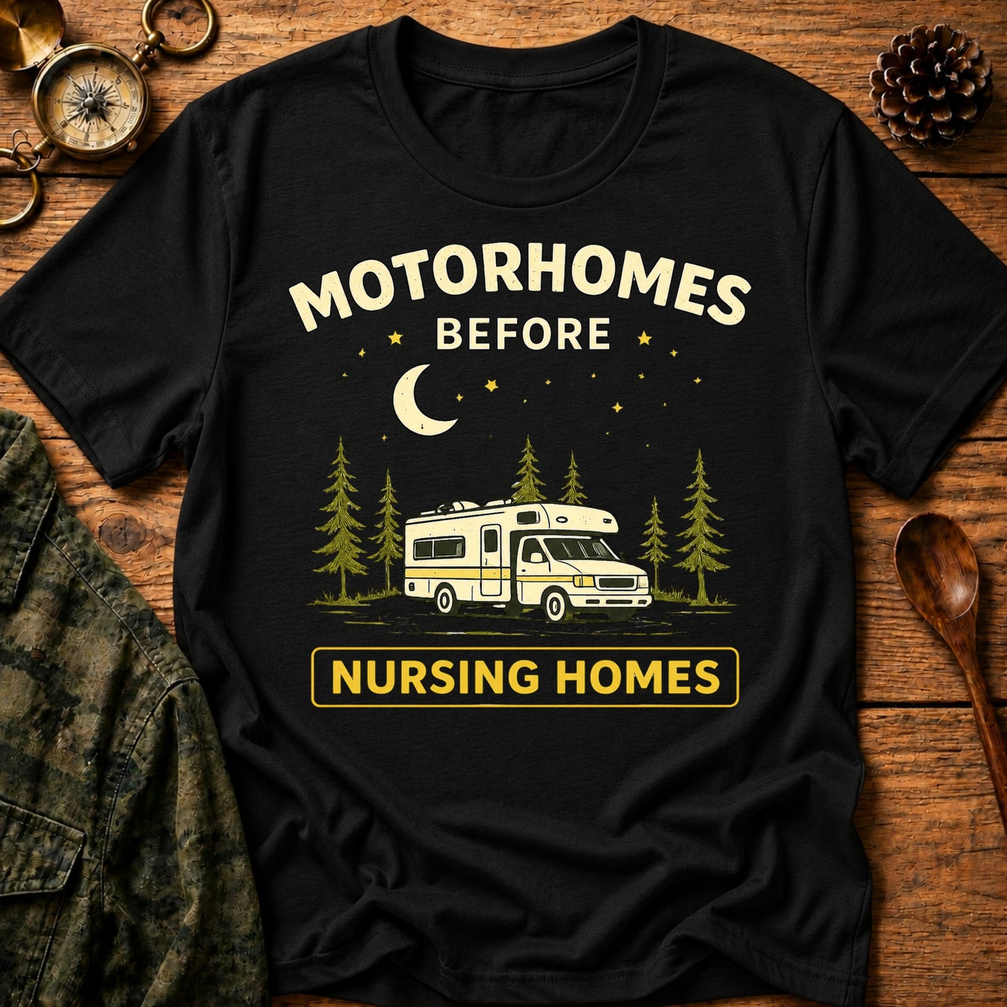 Motorhomes Before T-Shirt