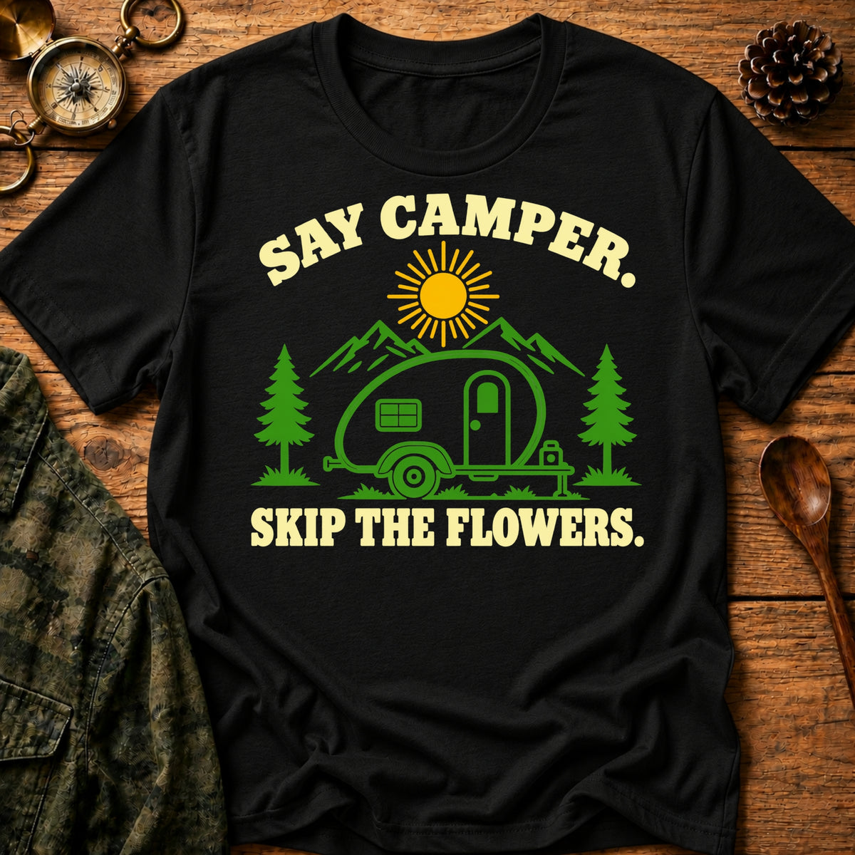 Say Camper T-Shirt