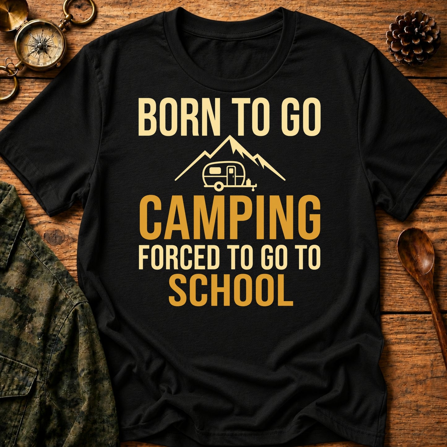 Born To Camp T-Shirt