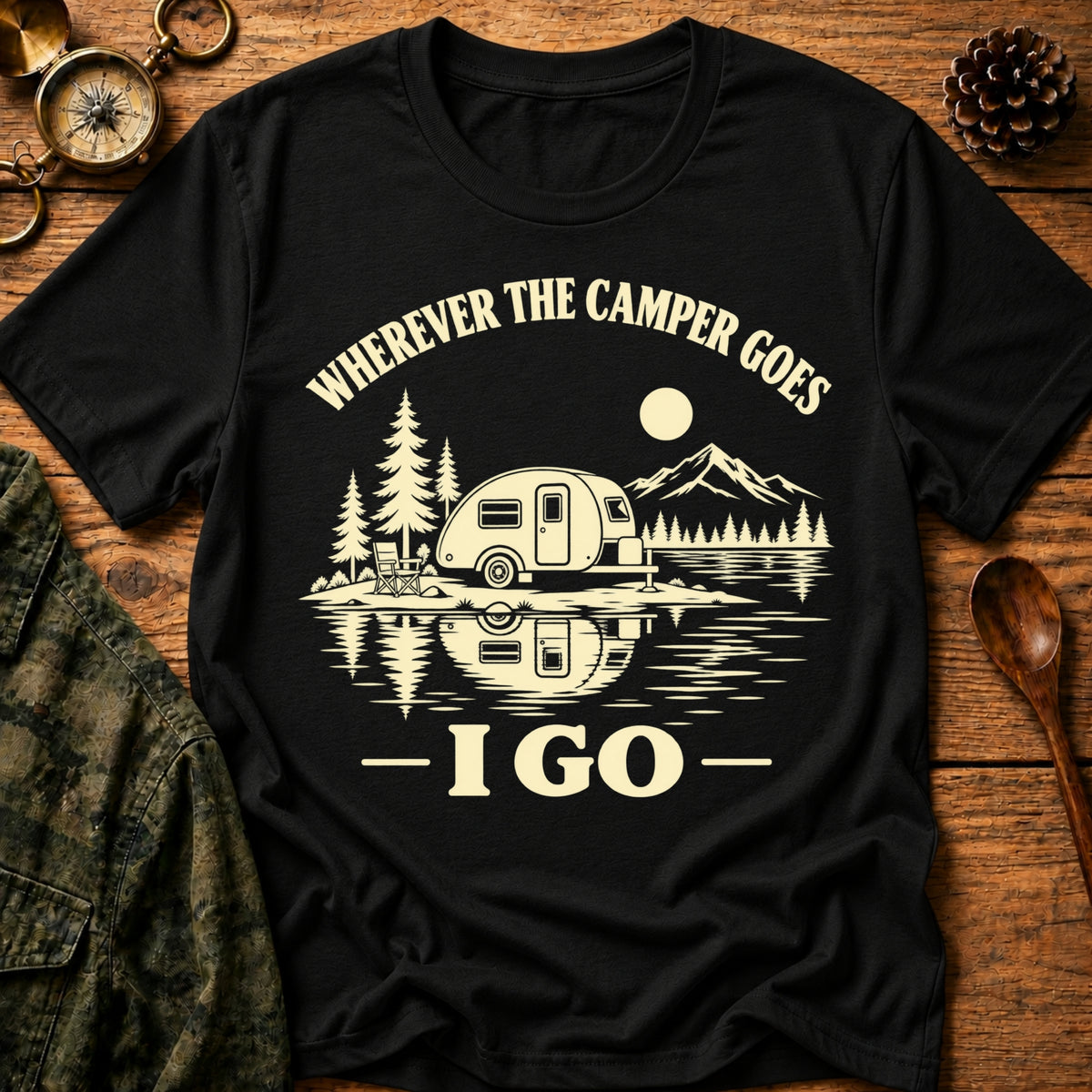 Wherever Camper Goes T-Shirt