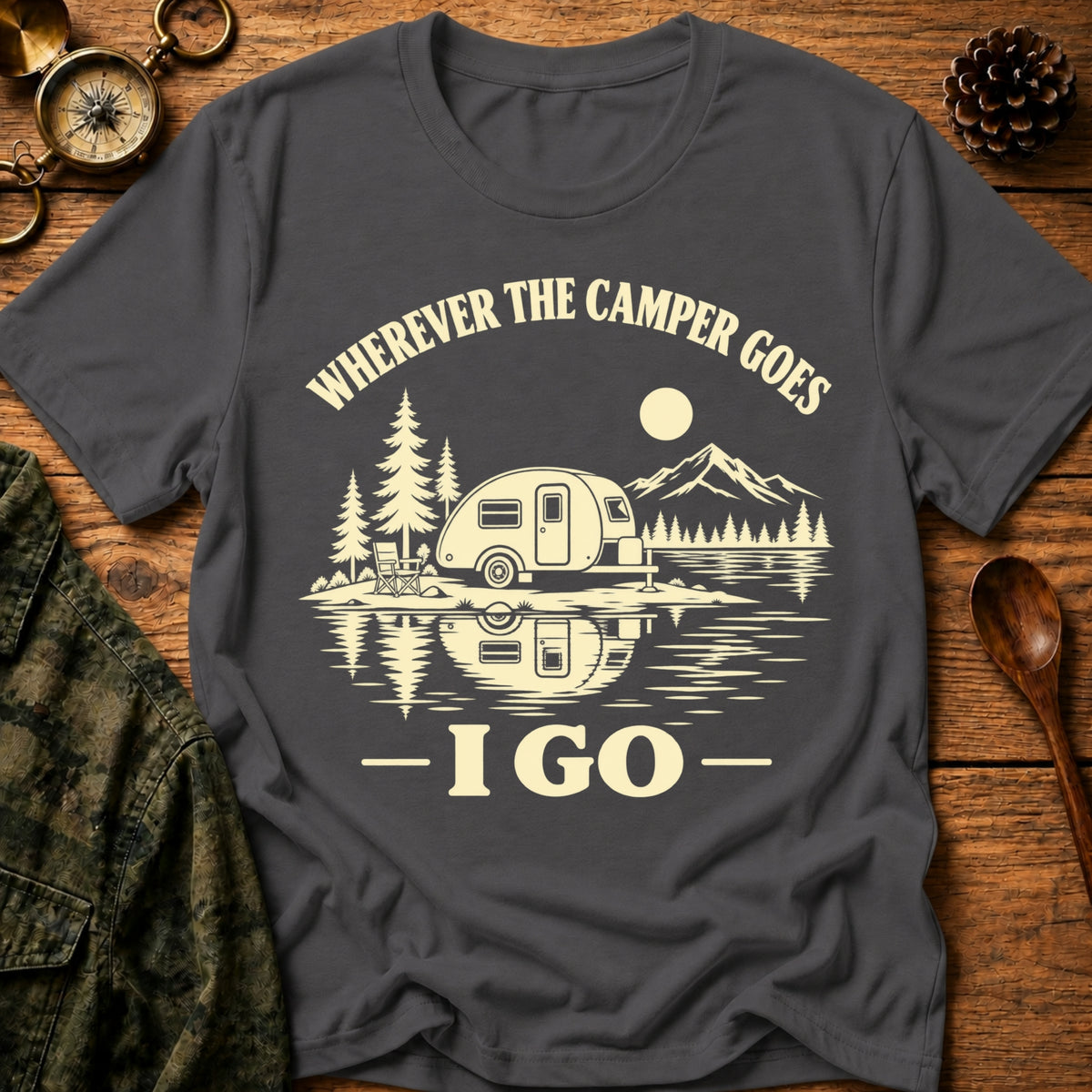 Wherever Camper Goes T-Shirt