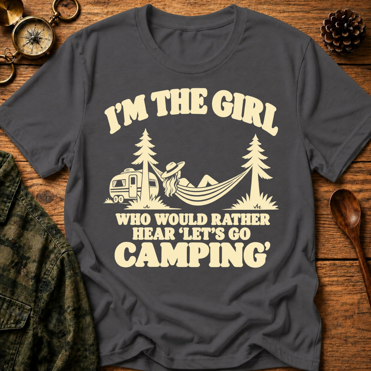 Camping I'm In T-Shirt