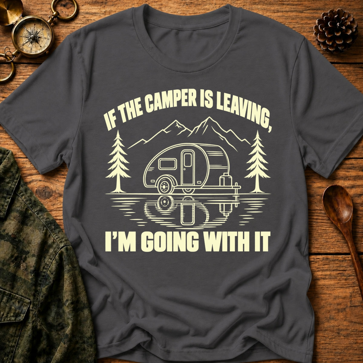 I'm Going With It T-Shirt
