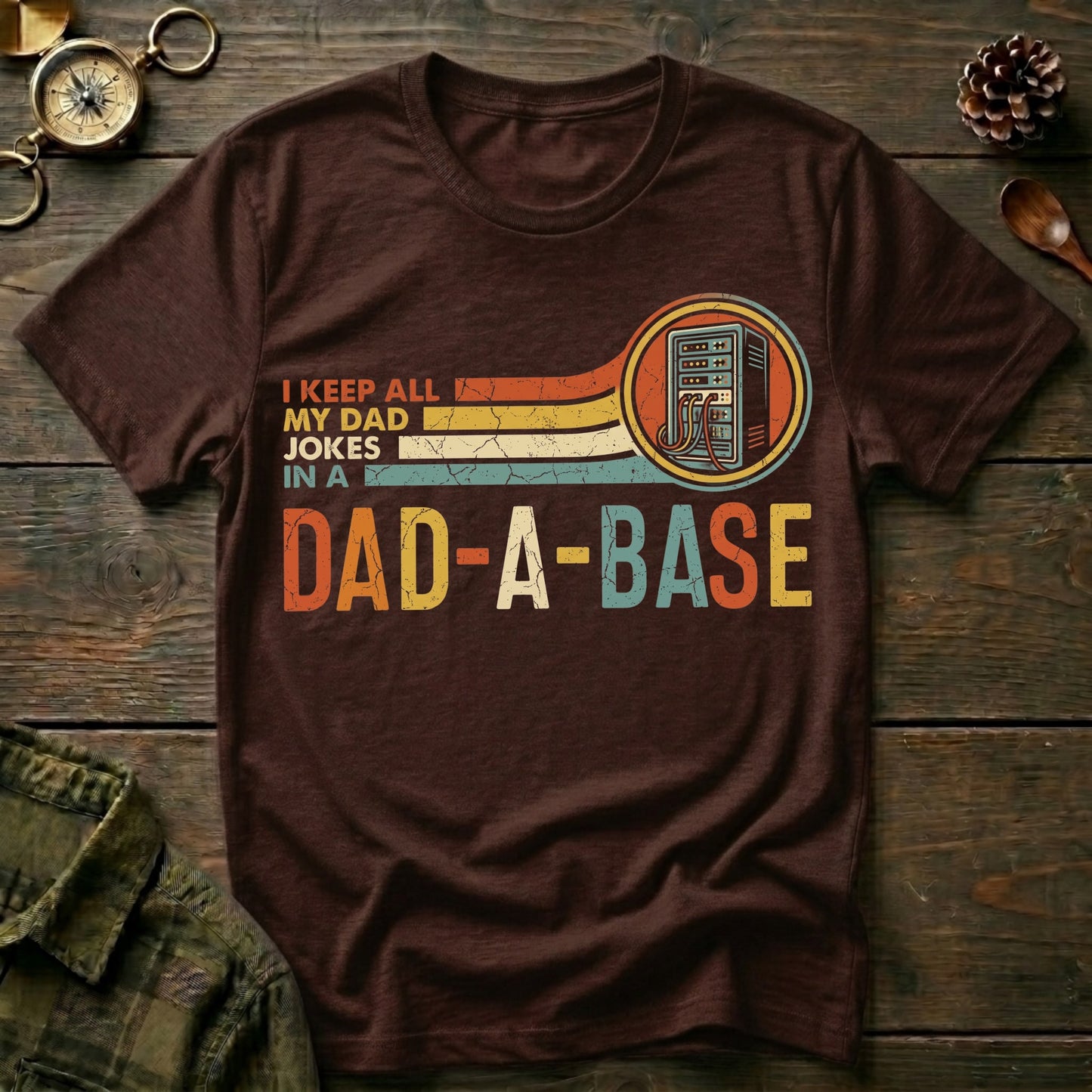 Dad-a-Base T-Shirt