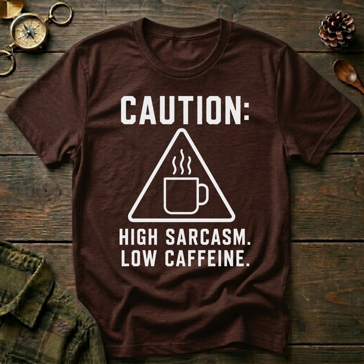 High Sarcasm T-Shirt