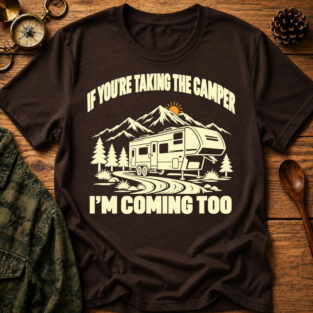 I’m Coming Too T-Shirt
