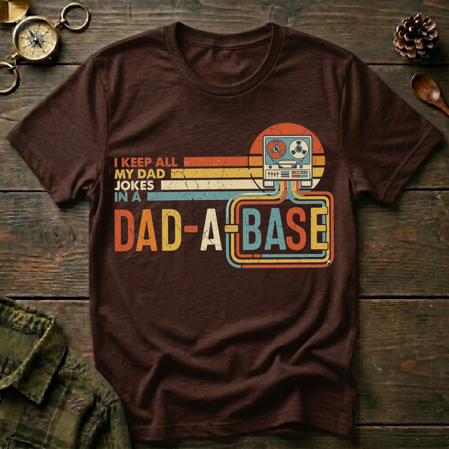 Dad-A-Base T-Shirt