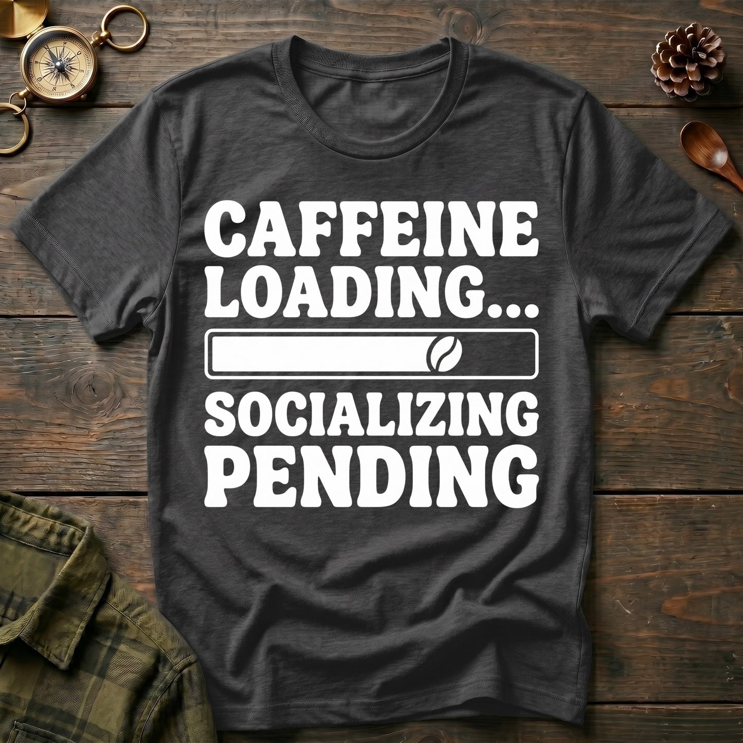Caffeine Loading T-Shirt