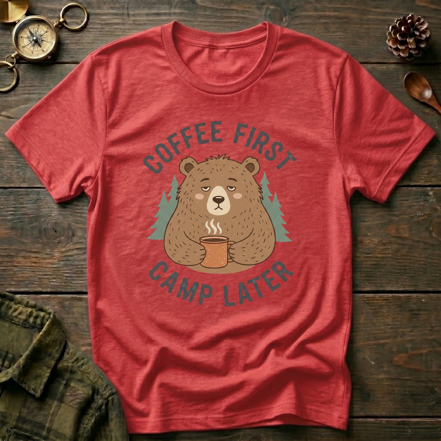 "Coffee First Camp Later" Bear T-Shirt