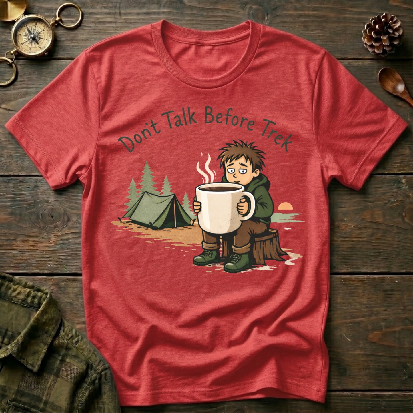 Don’t Talk Before Trek  T-Shirt