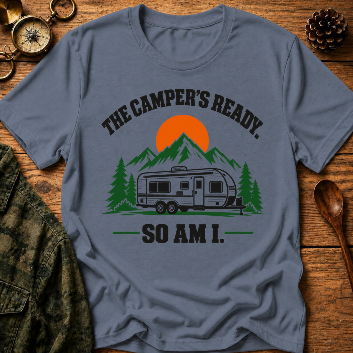 Ready To Camp T-Shirt