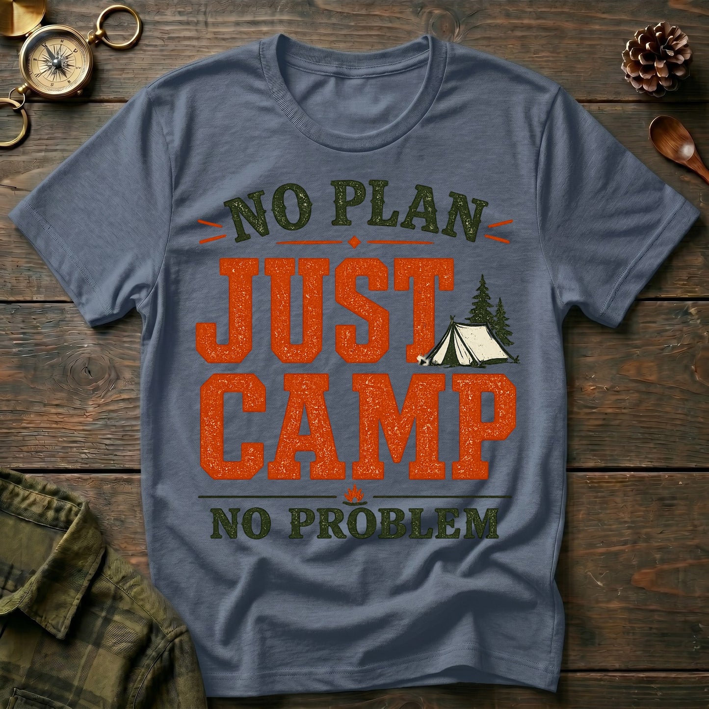 No Plan Just Camp T-Shirt
