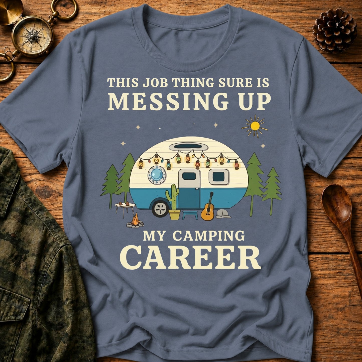 Camping Career T-Shirt