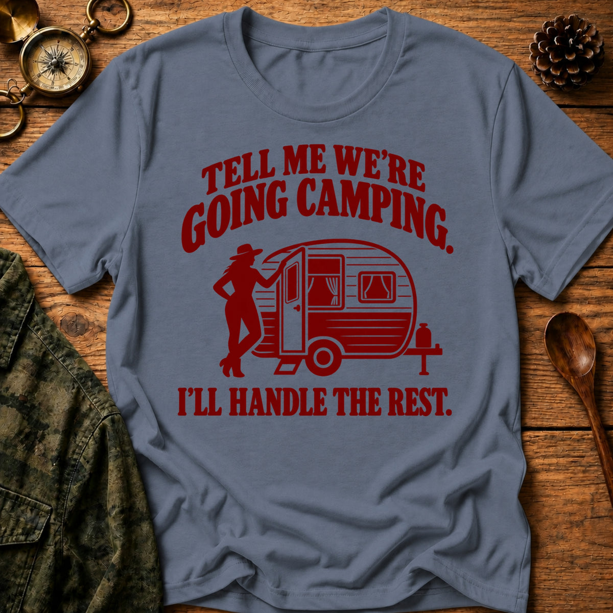 Handle The Rest T-Shirt