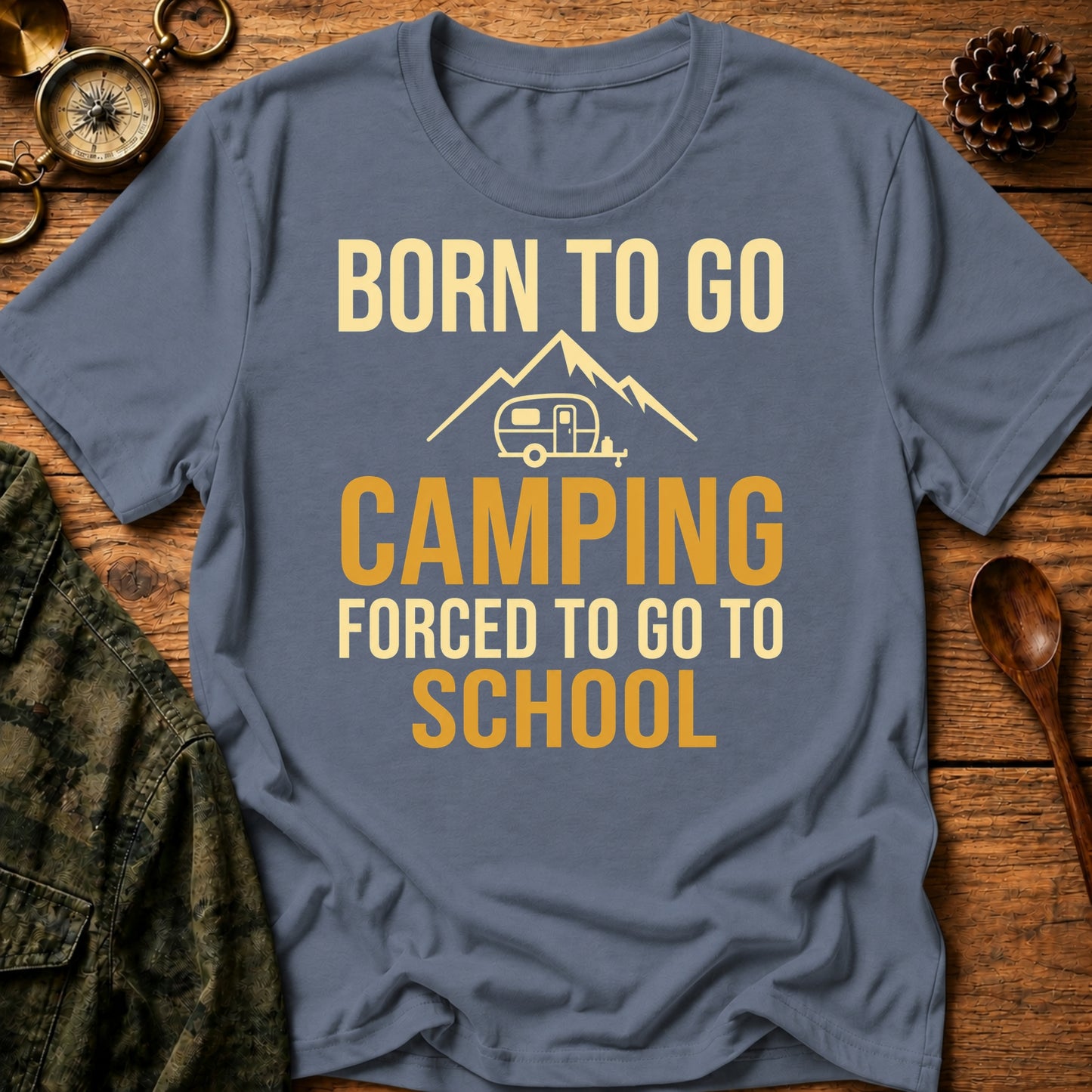 Born To Camp T-Shirt