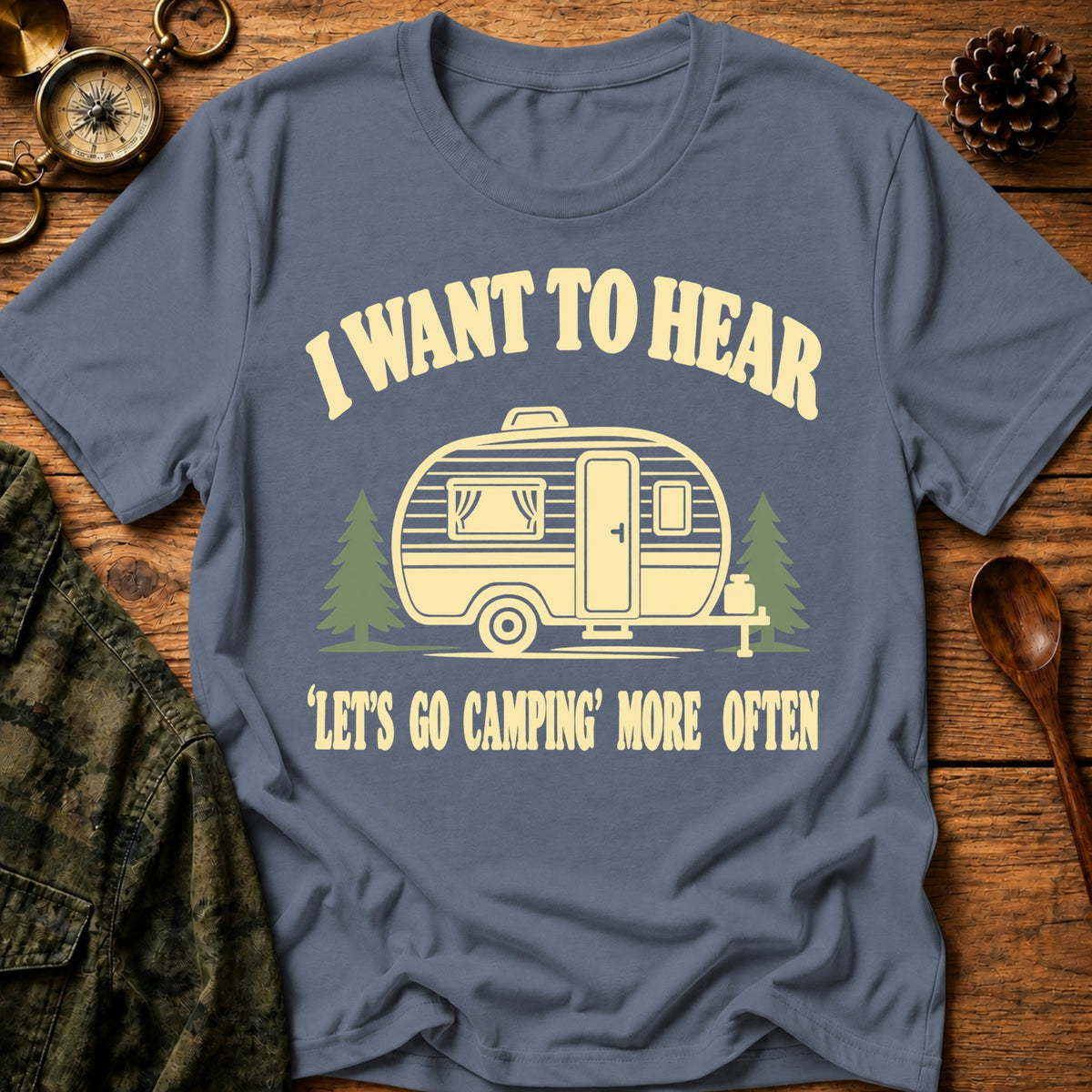 Camping More Often T-Shirt