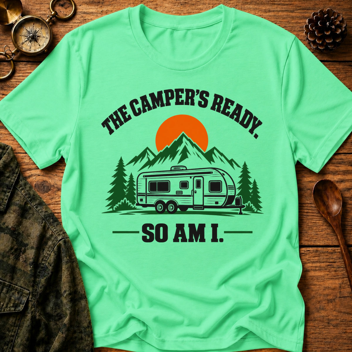 Ready To Camp T-Shirt