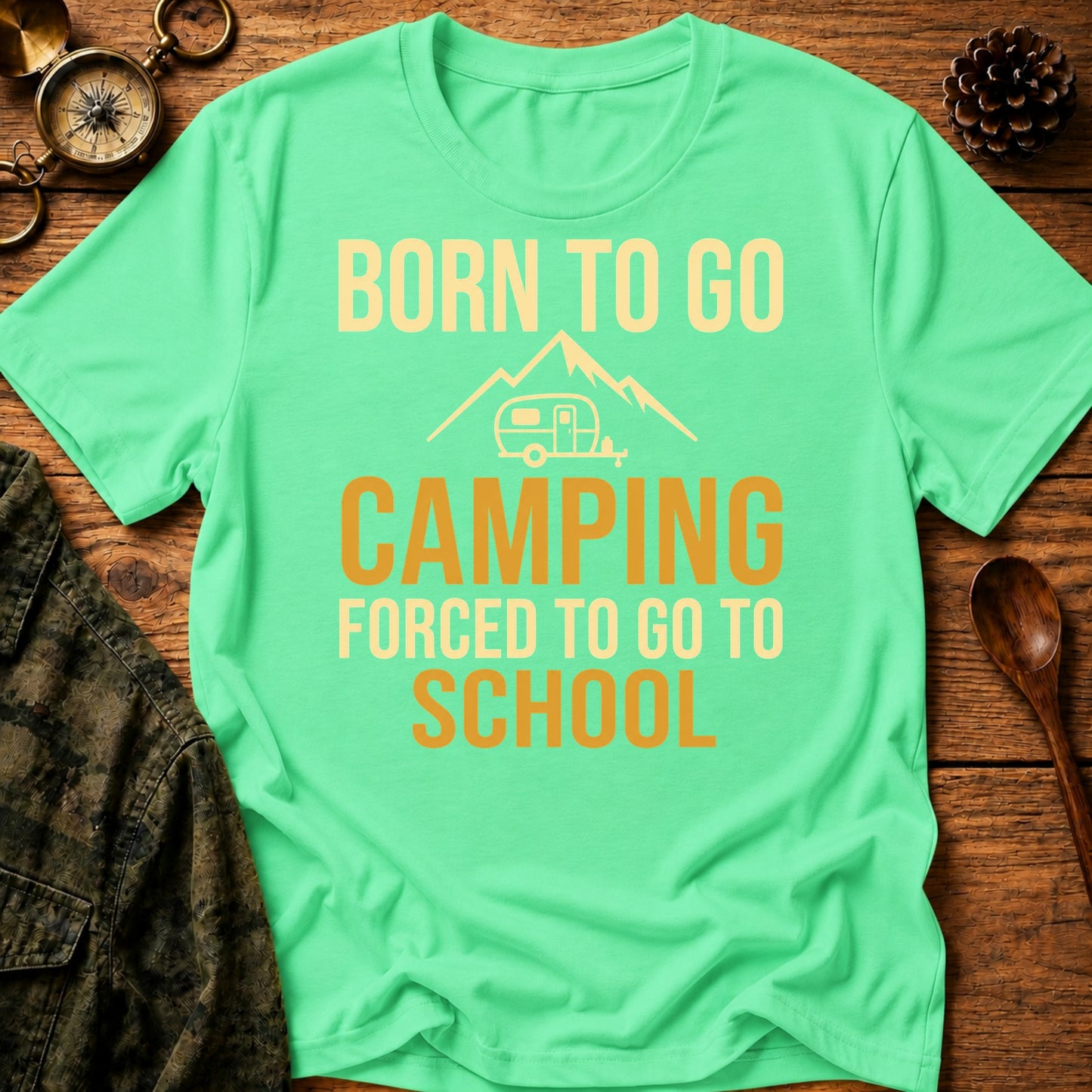 Born To Camp T-Shirt