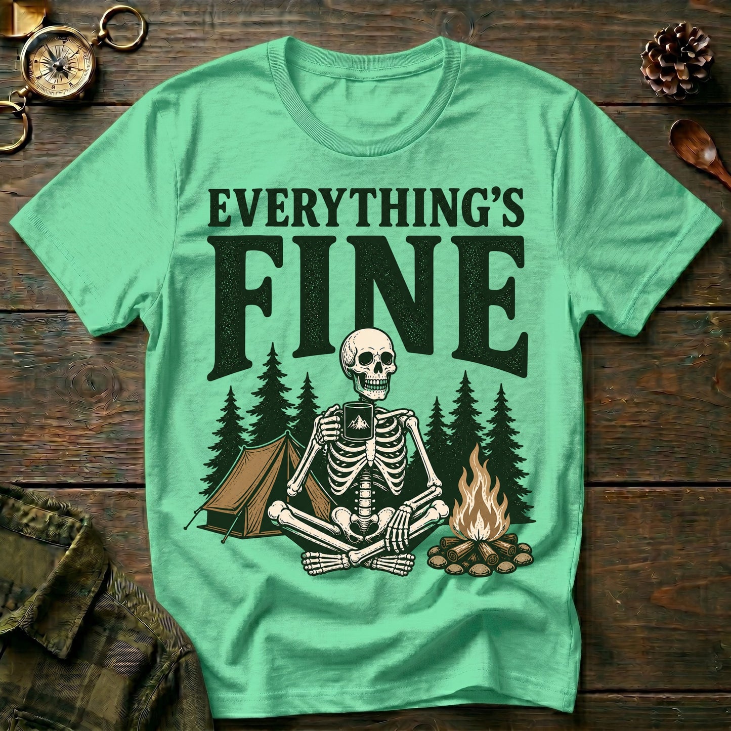 Everything's Fine T-Shirt