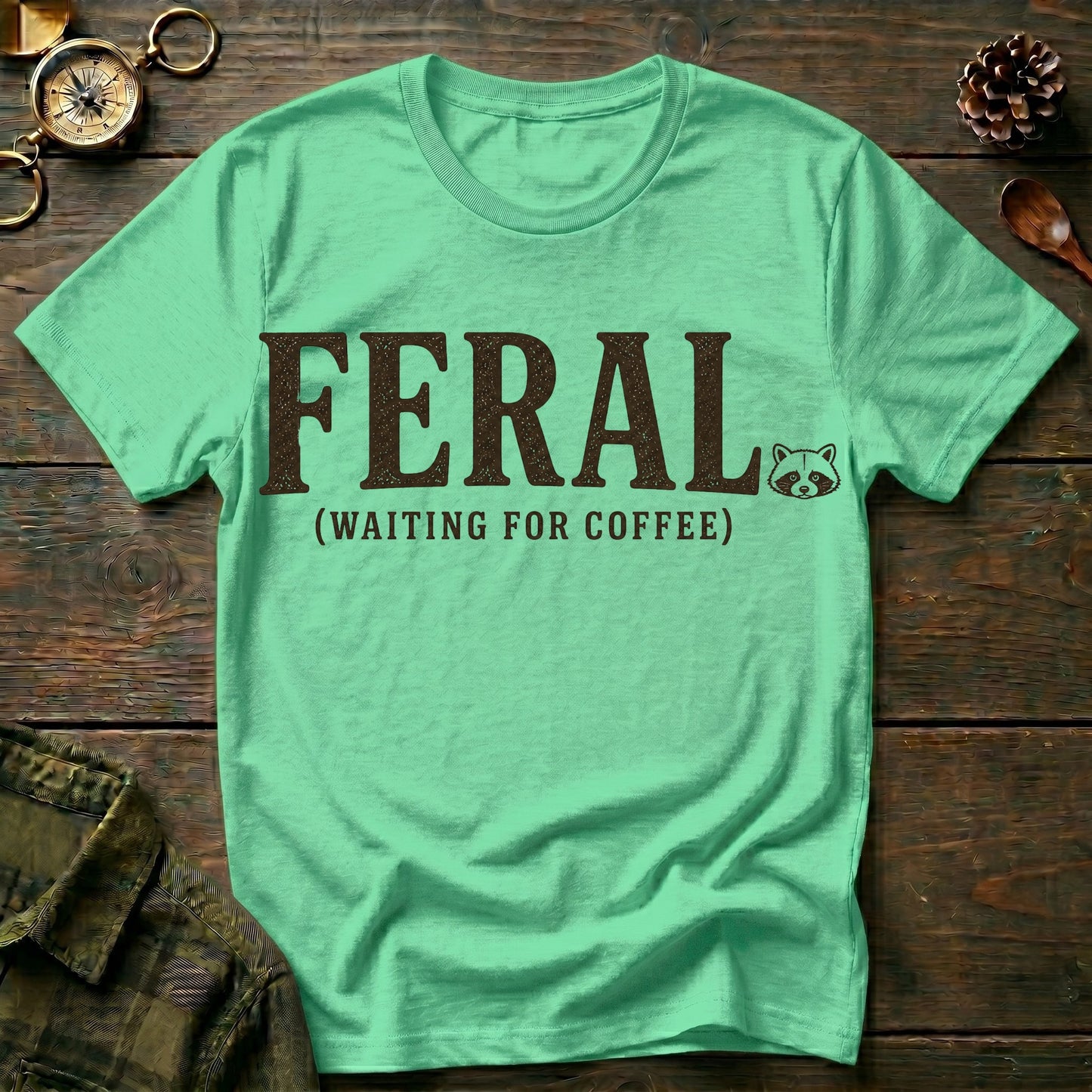 Feral  T-Shirt