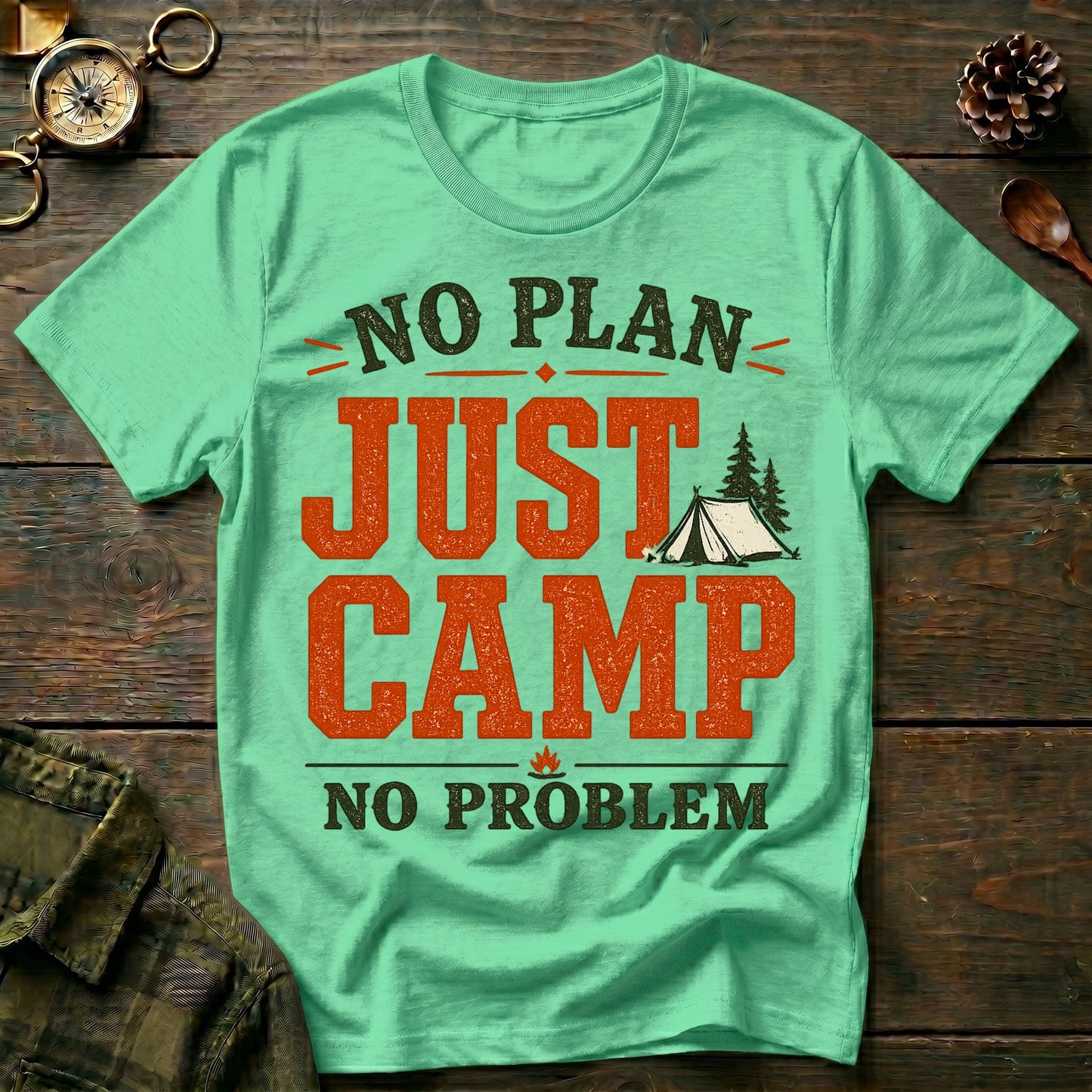 No Plan Just Camp T-Shirt