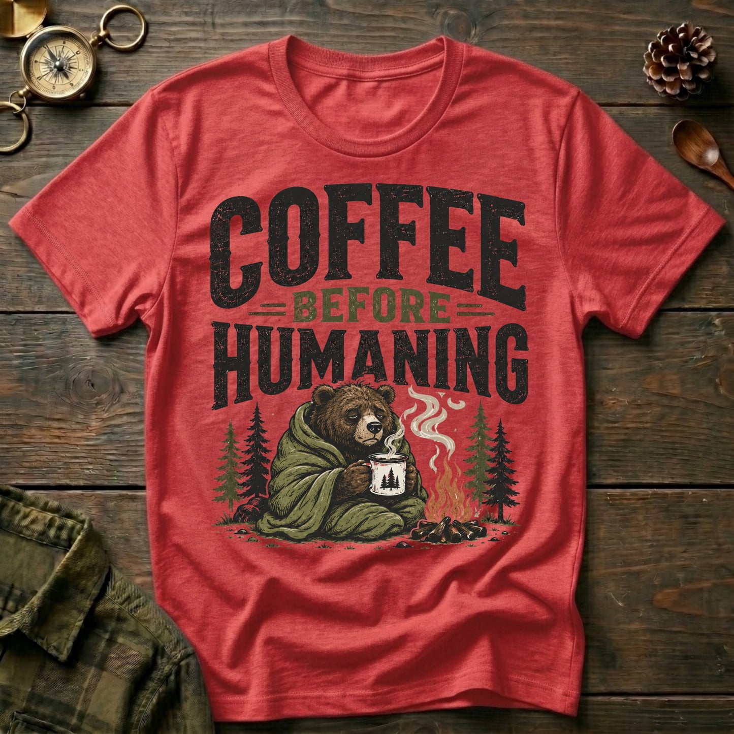 Before Humaning T-Shirt