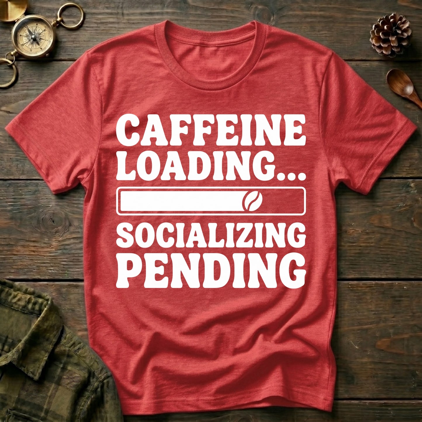 Caffeine Loading T-Shirt