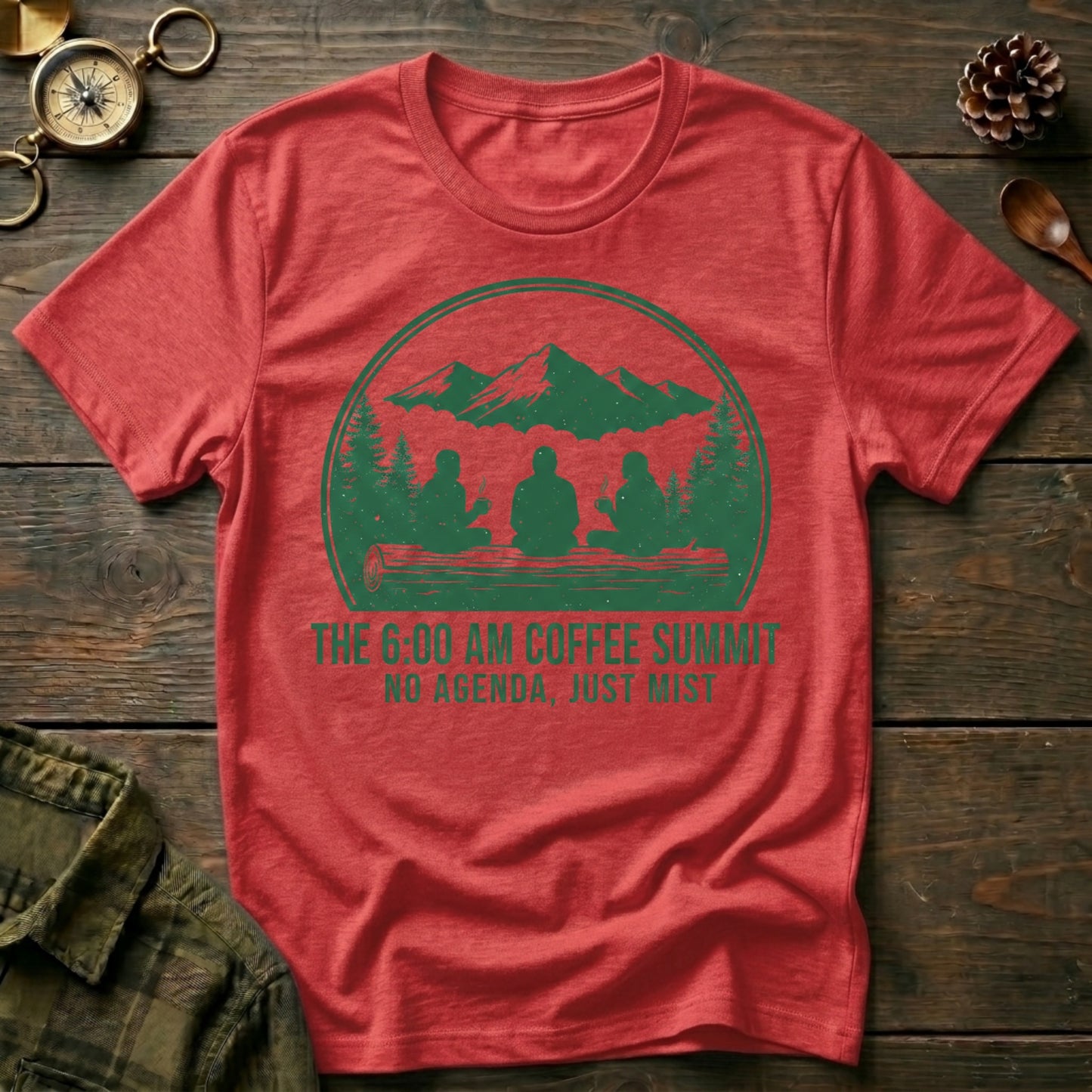 “The 6:00 AM Coffee Summit” T-Shirt