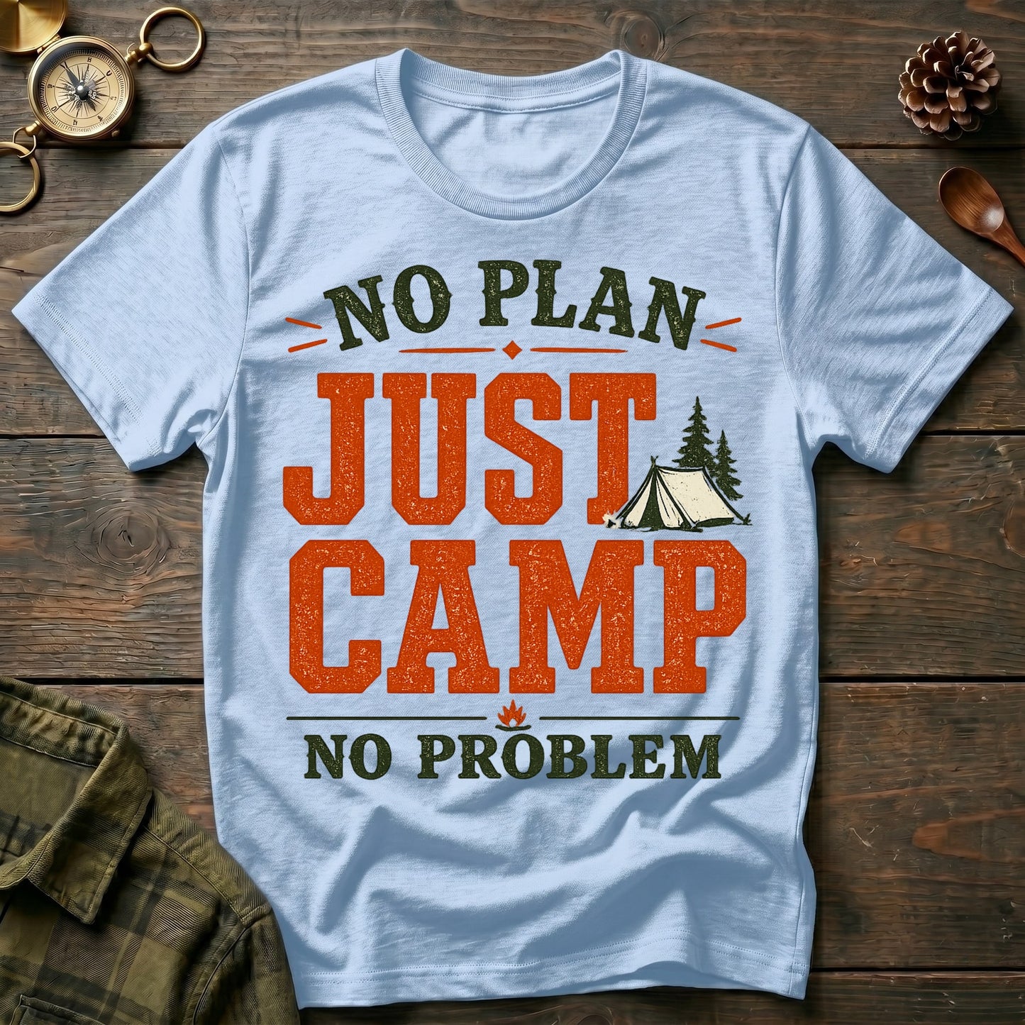 No Plan Just Camp T-Shirt