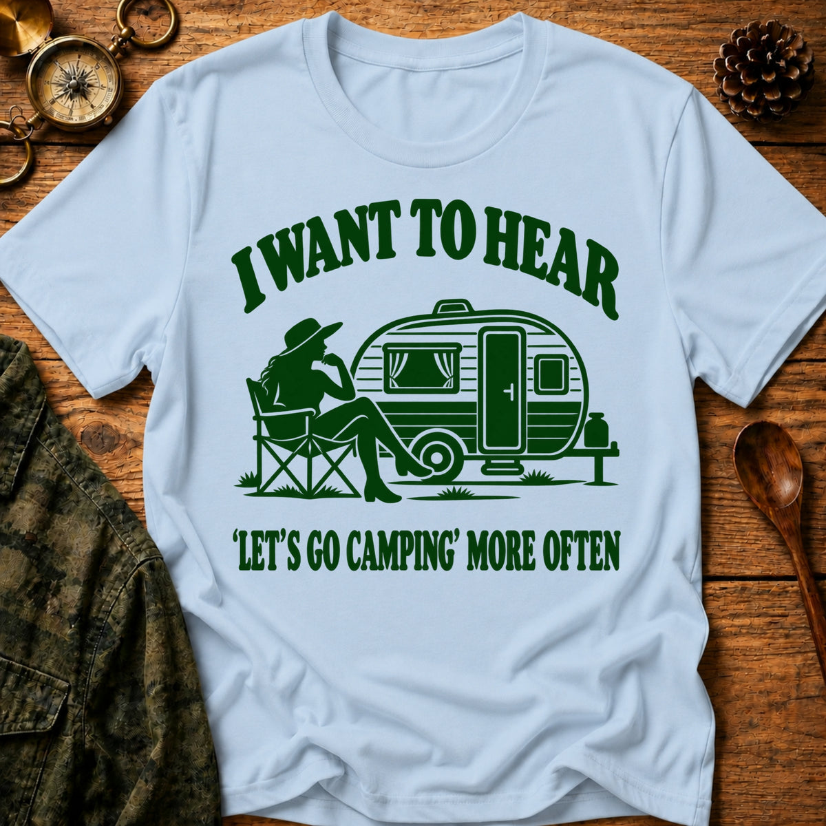 More Camping Please T-Shirt