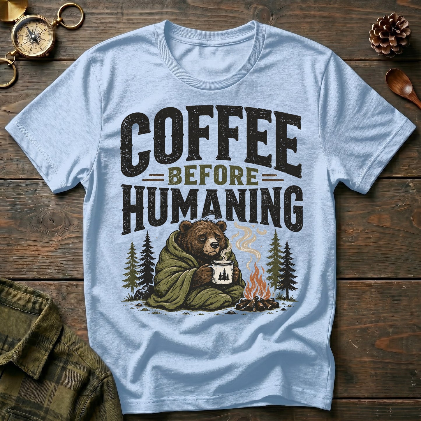 Before Humaning T-Shirt