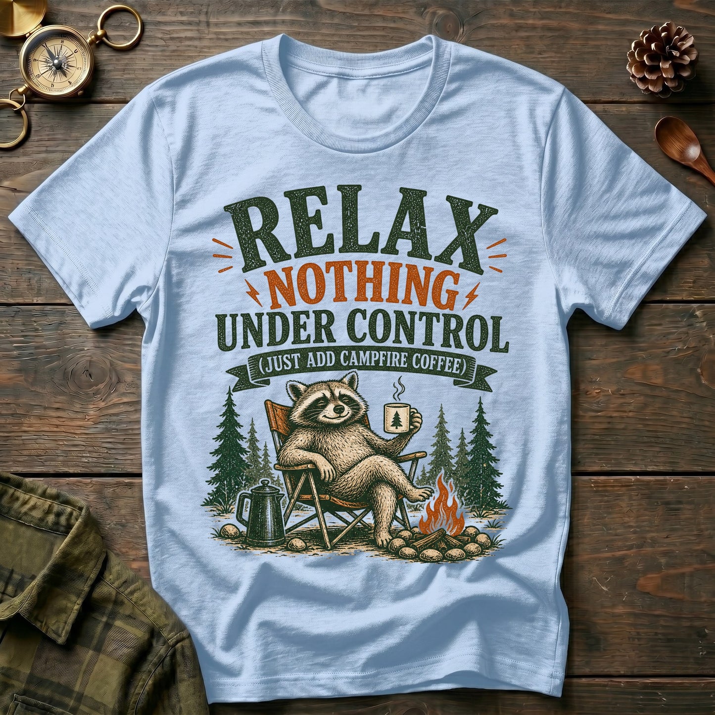 Relax Nothing Under Control T-Shirt