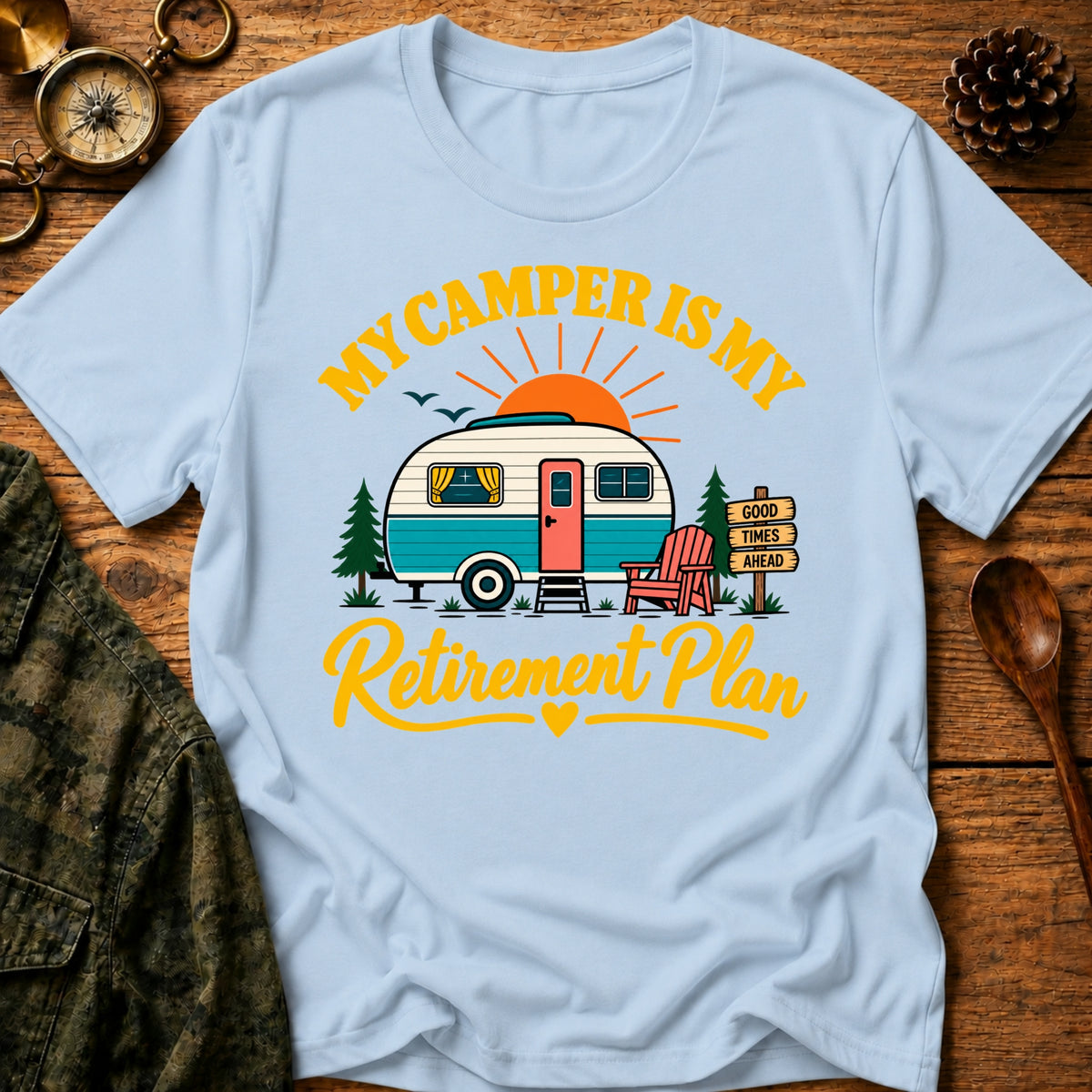 My Retirement Plan T-Shirt