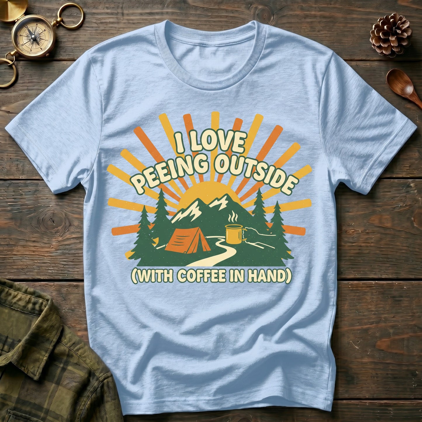 I Love Being Outside  T-Shirt