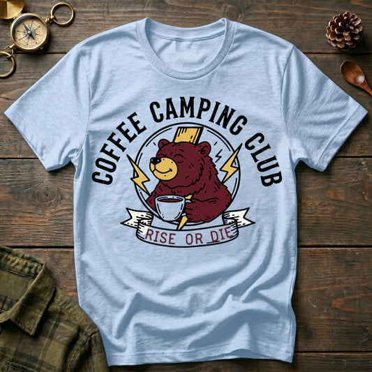 'Rise or Die' Bear Coffee Camping T-Shirt