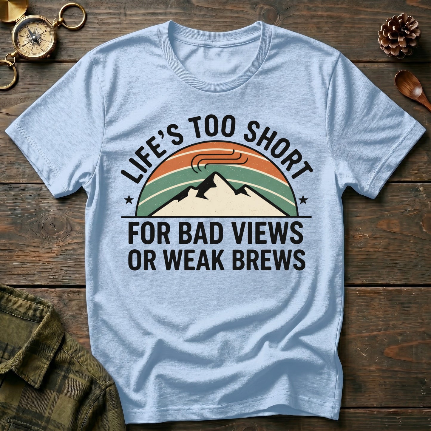 Earned Views & Strong Brews T-Shirt