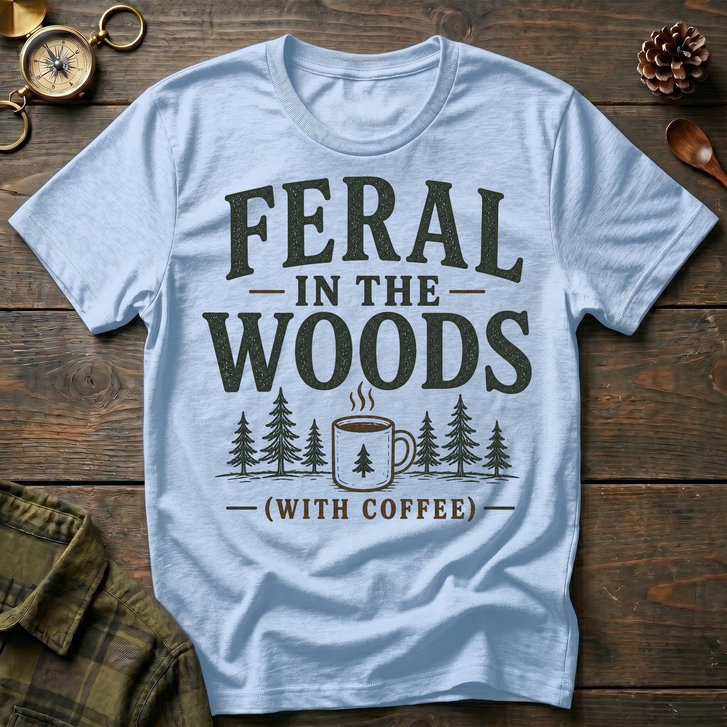Feral in the Woods T-Shirt