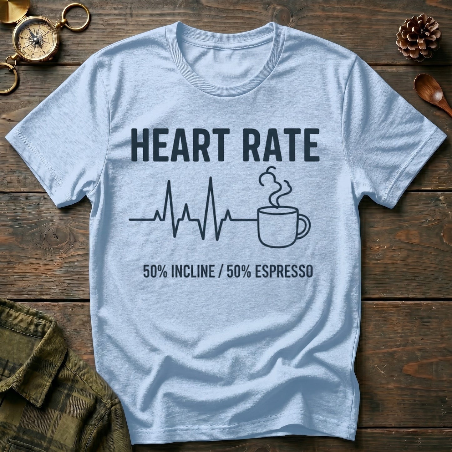 Fuel for the Incline T-Shirt