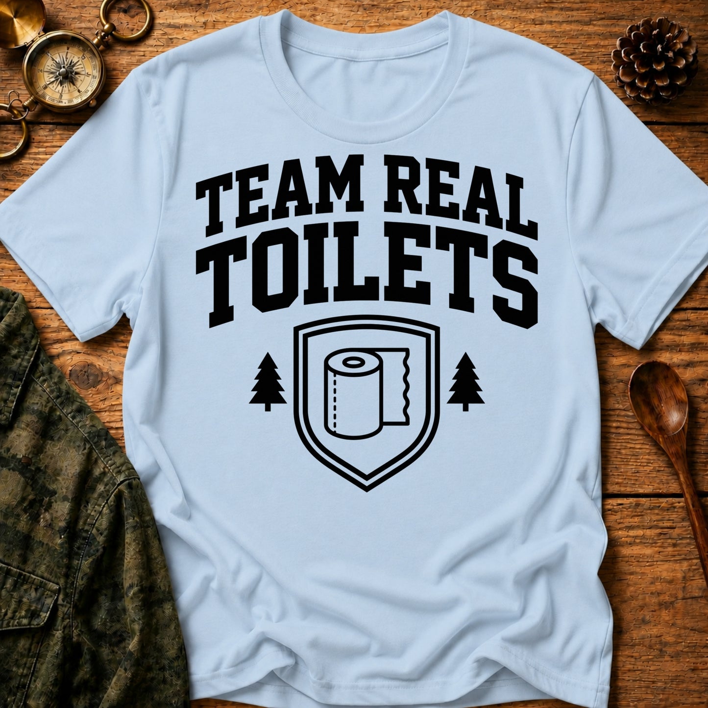 Team Real Toilets T-Shirt