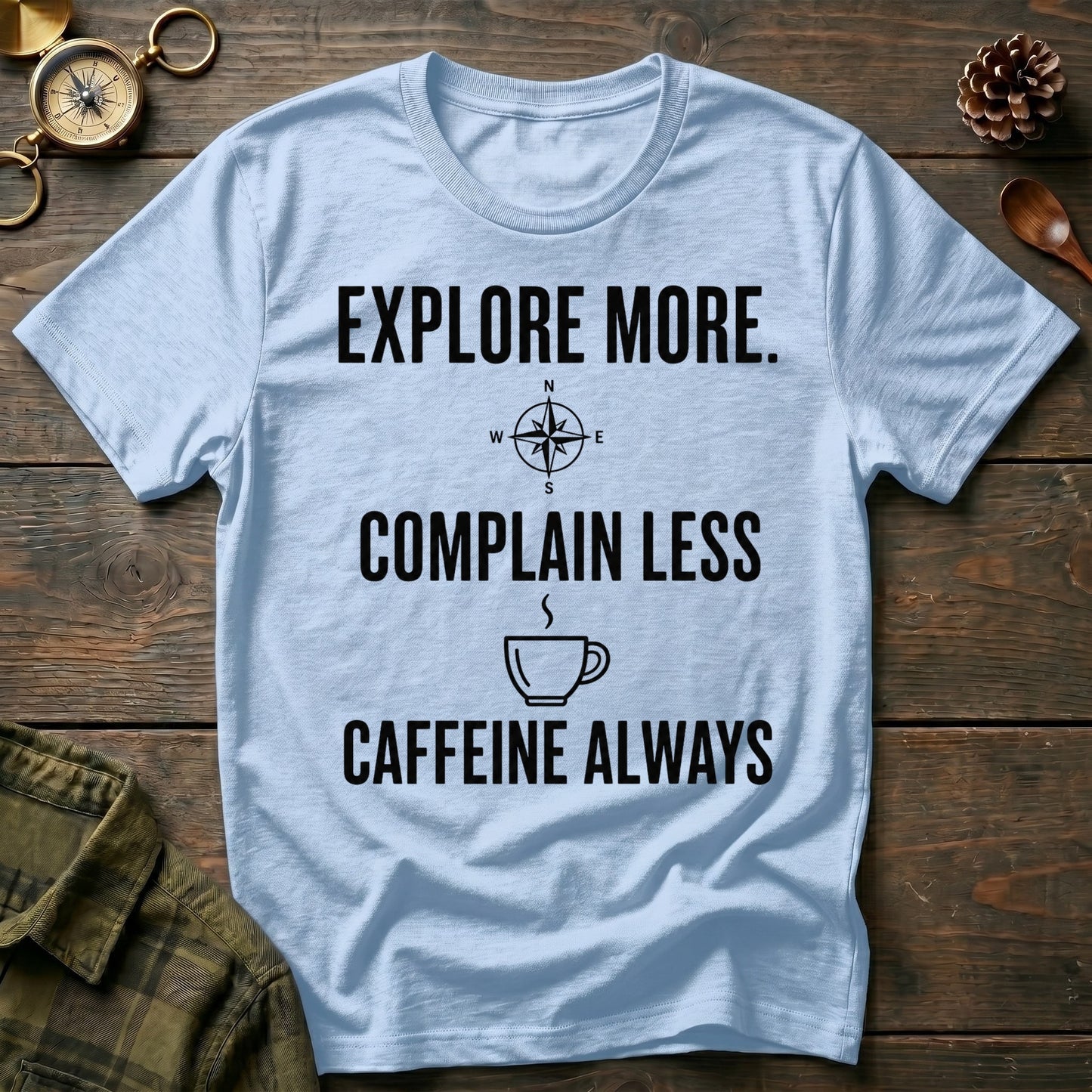 Explore More T-Shirt