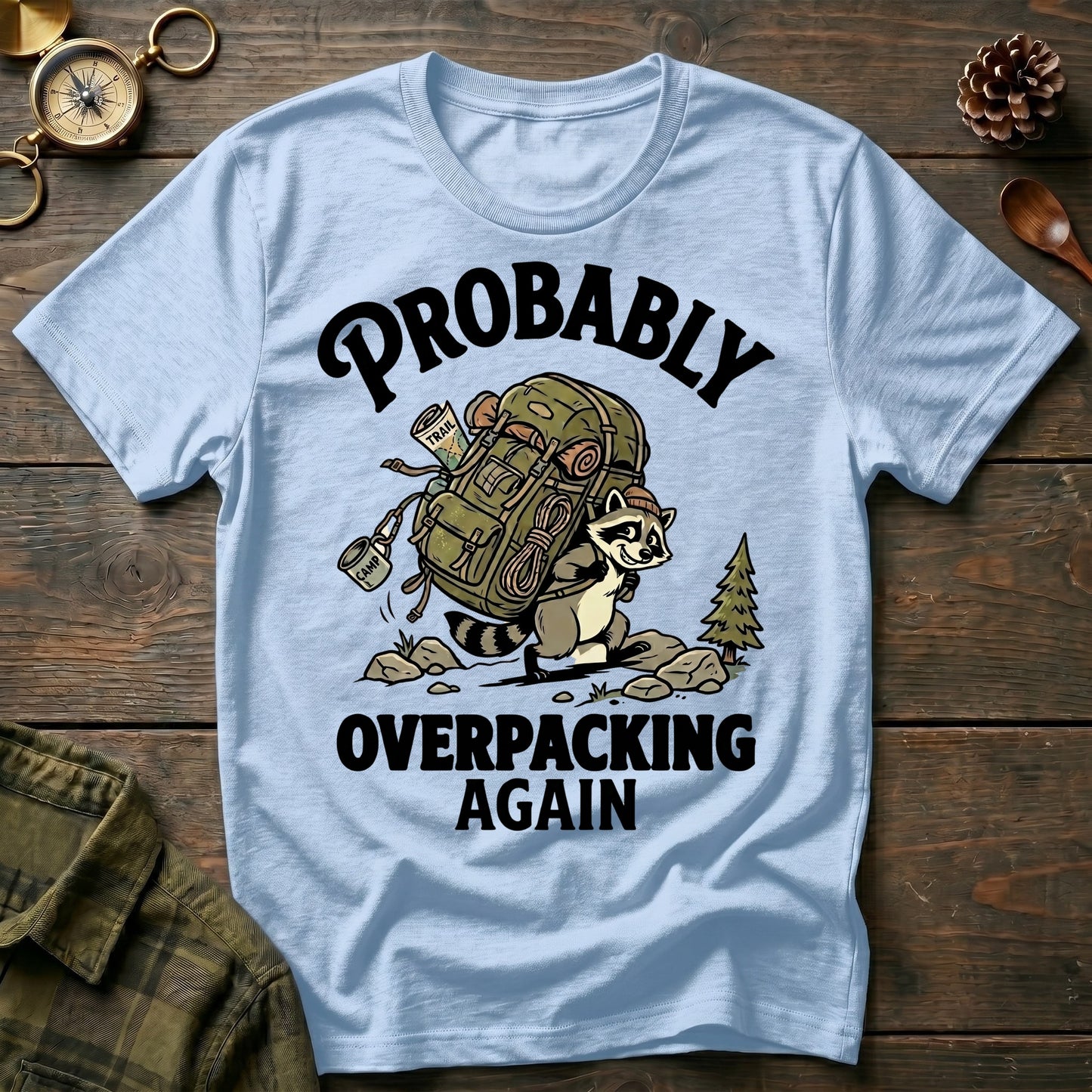 Overpacking Again T-Shirt