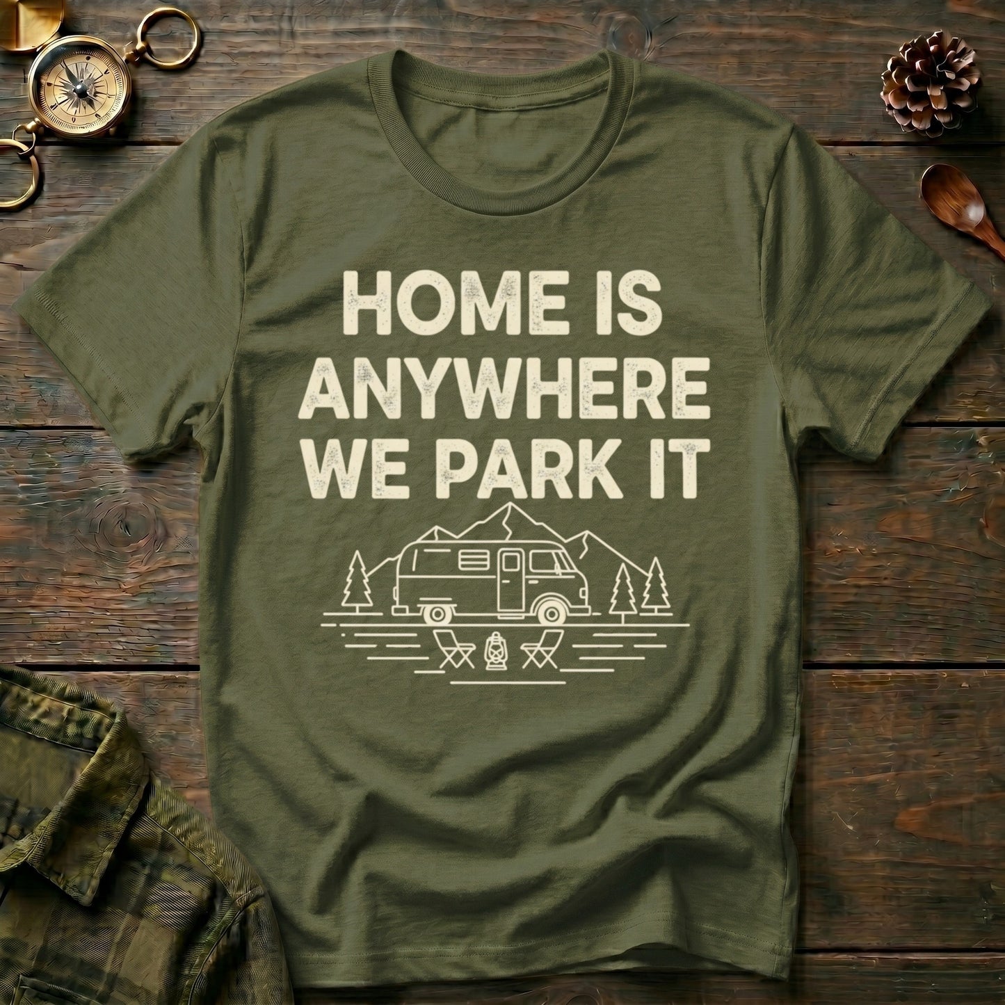 Home Is Anywhere  T-Shirt