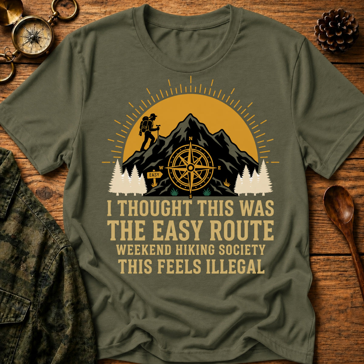 Hiking Illegal T-Shirt