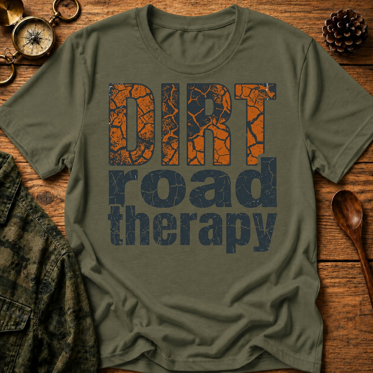 Dirt Road Therapy T-Shirt