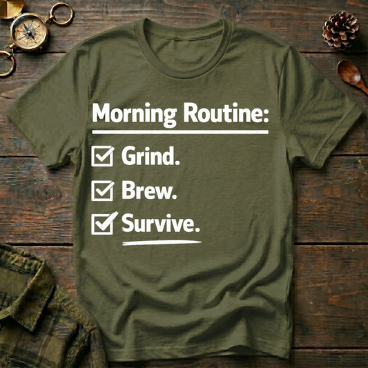 Morning Routine T-Shirt