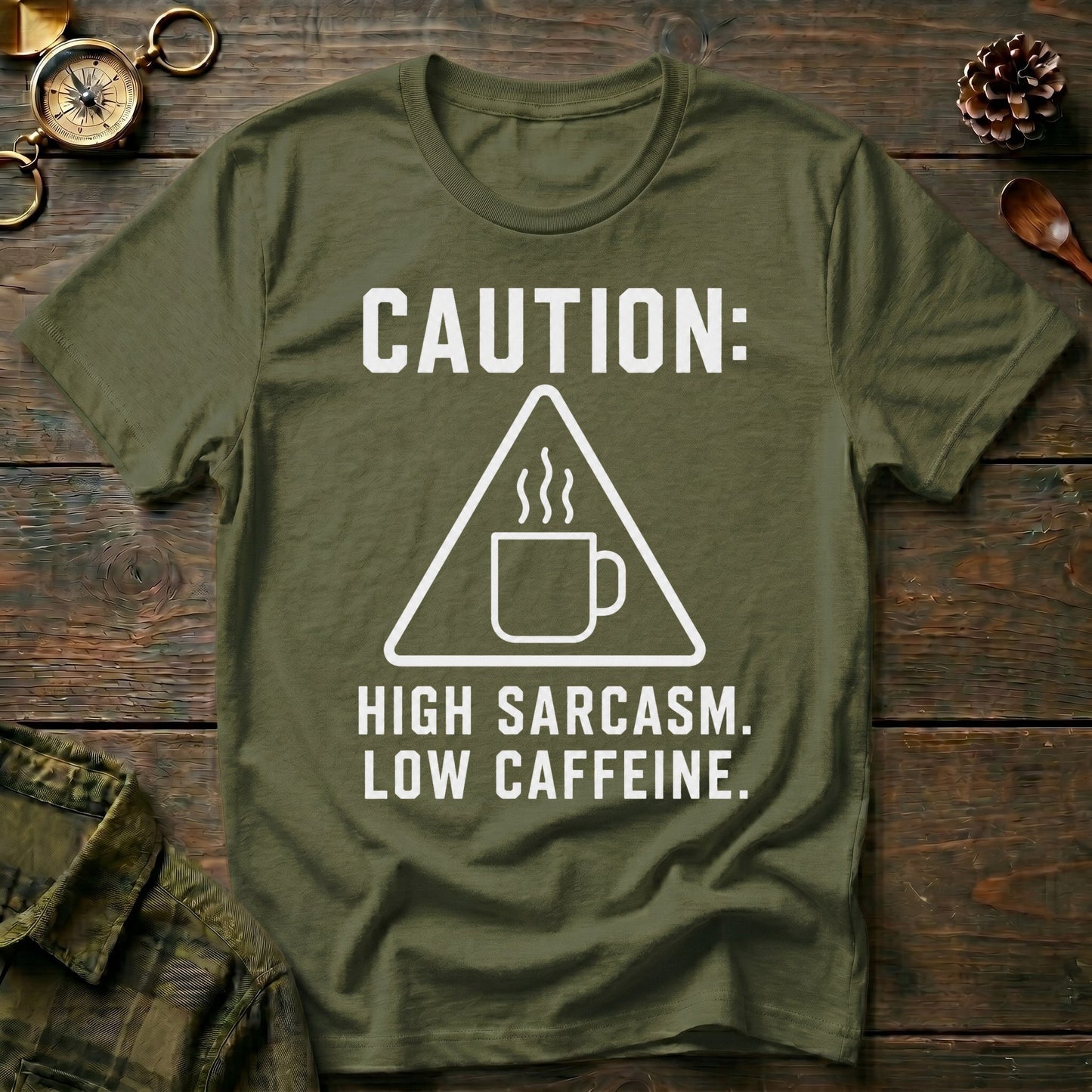 High Sarcasm T-Shirt