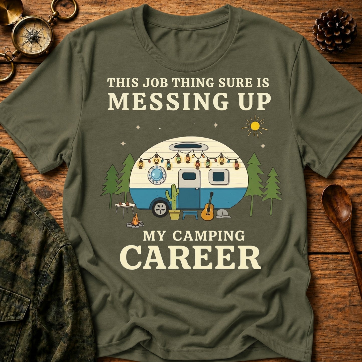 Camping Career T-Shirt