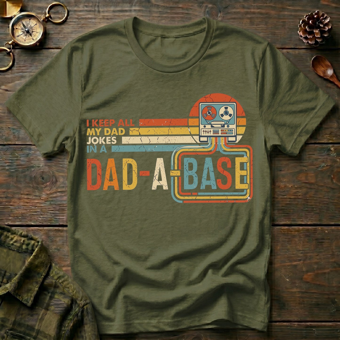 Dad-A-Base T-Shirt