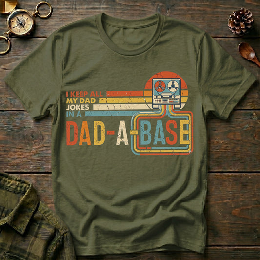 Dad-A-Base T-Shirt