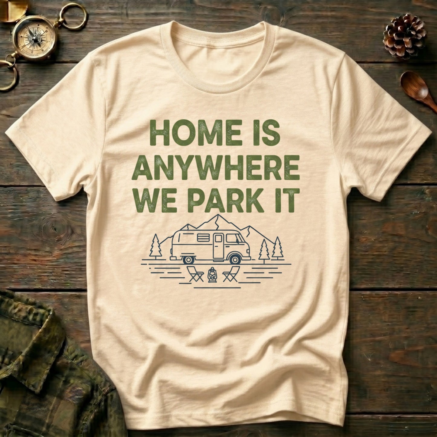 Home Is Anywhere  T-Shirt